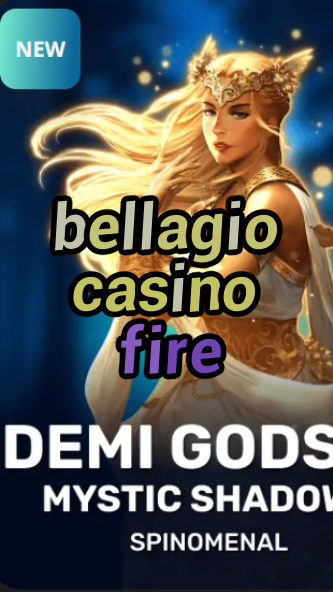 bellagio casino fire-trdjkmsxjksdss.com
